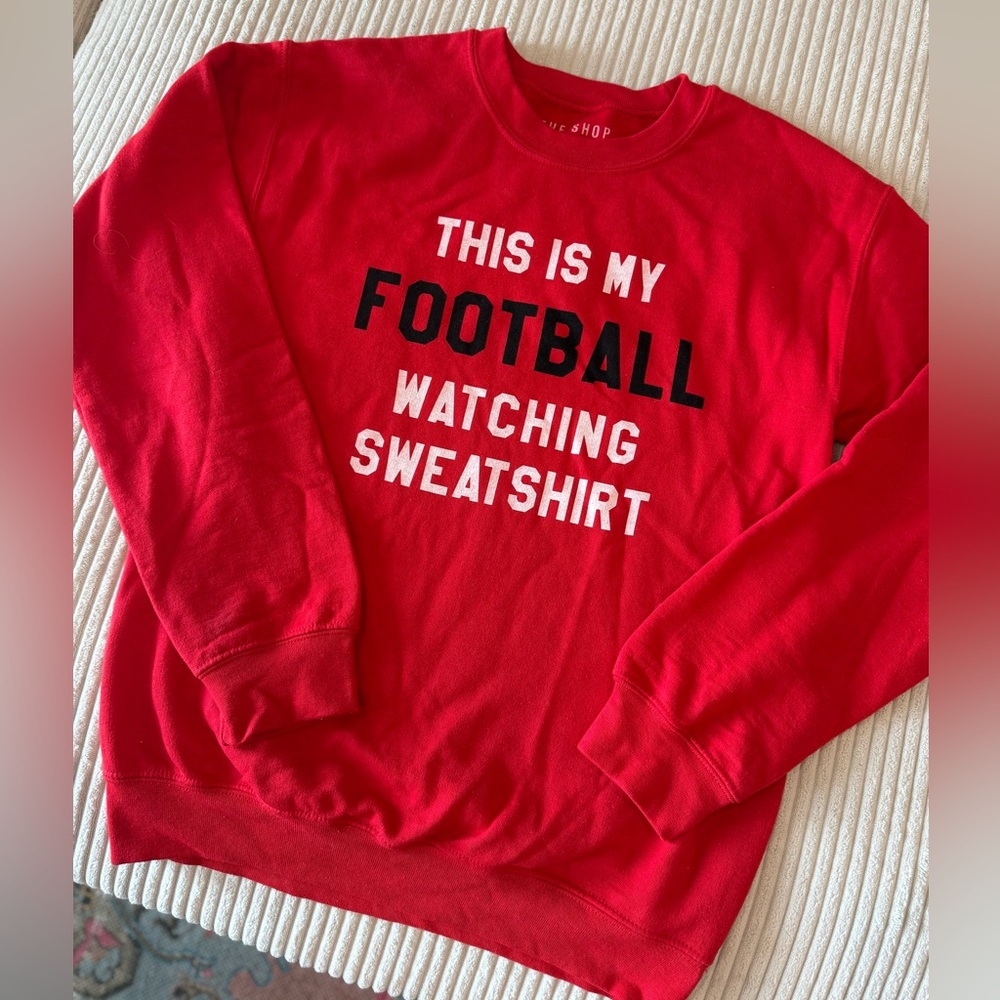 The Shop Forward Red “This is My Football Watching Sweatshirt” size Small 🏈♥️